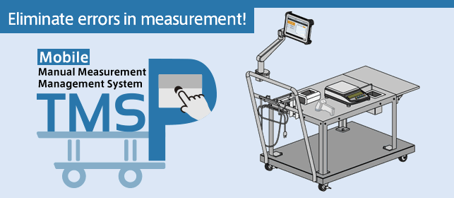 Mobile manual measurement management systemTMSP